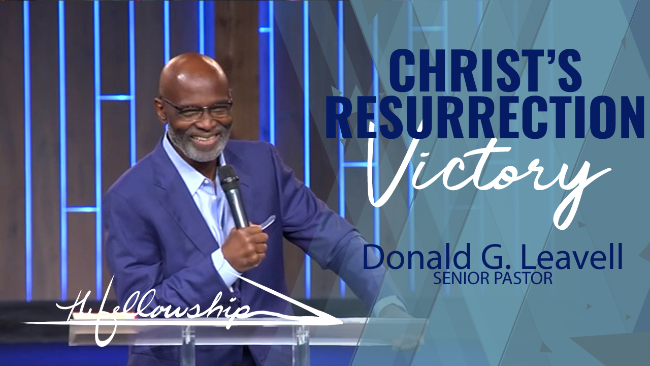 Christ's Resurrection Victory  10:30 a.m.  5/16/21 - Video episode artwork