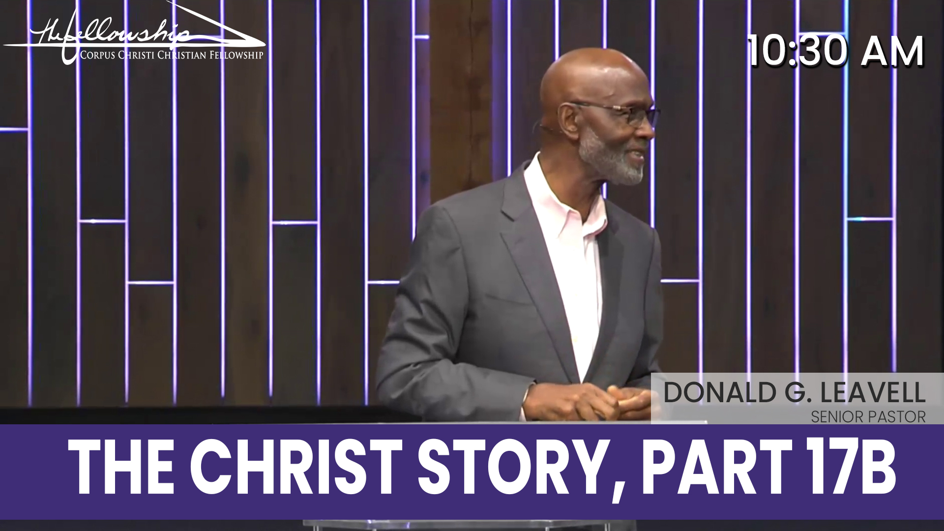 THE CHRIST STORY, PART 17B  10:30 AM  3/16/25 - Video episode artwork