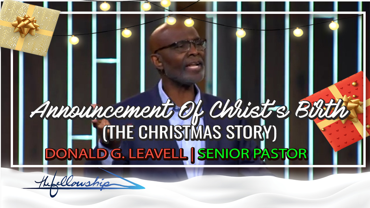 Announcement Of Christ's Birth (The Christmas Story) 12:30 p.m. 12/13/20 - Video episode artwork