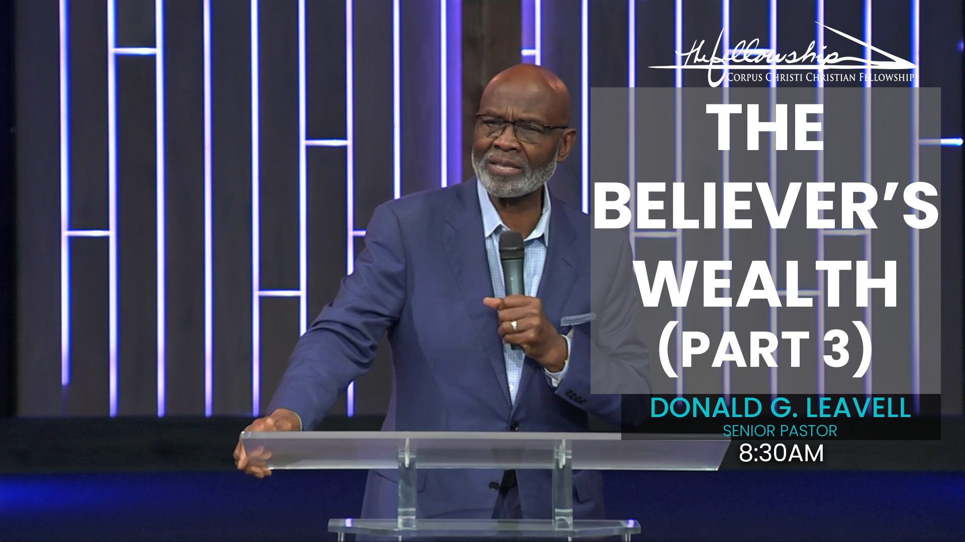 THE BELIEVER'S WEALTH, Part 3   8:30AM   4/7/24 - Video episode artwork