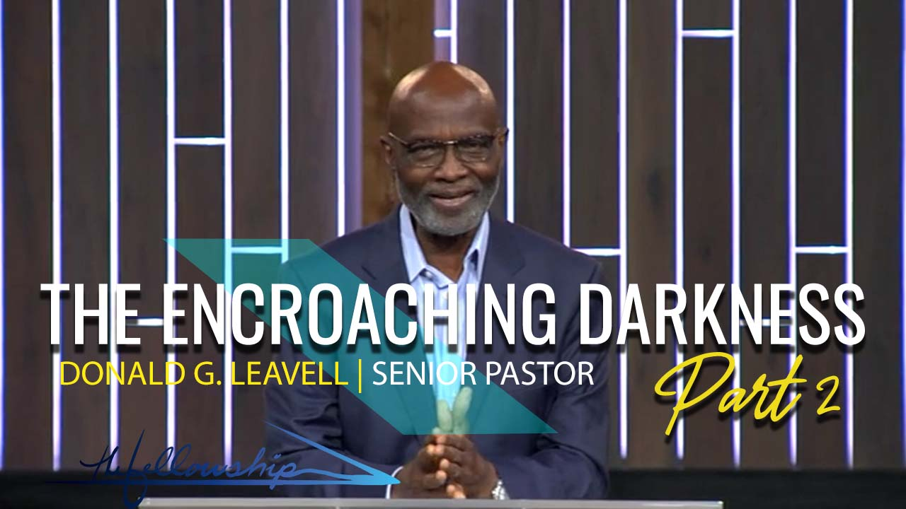 The Encroaching Darkness, Part 2 10:30 a.m. 9/12/21 - Video episode artwork