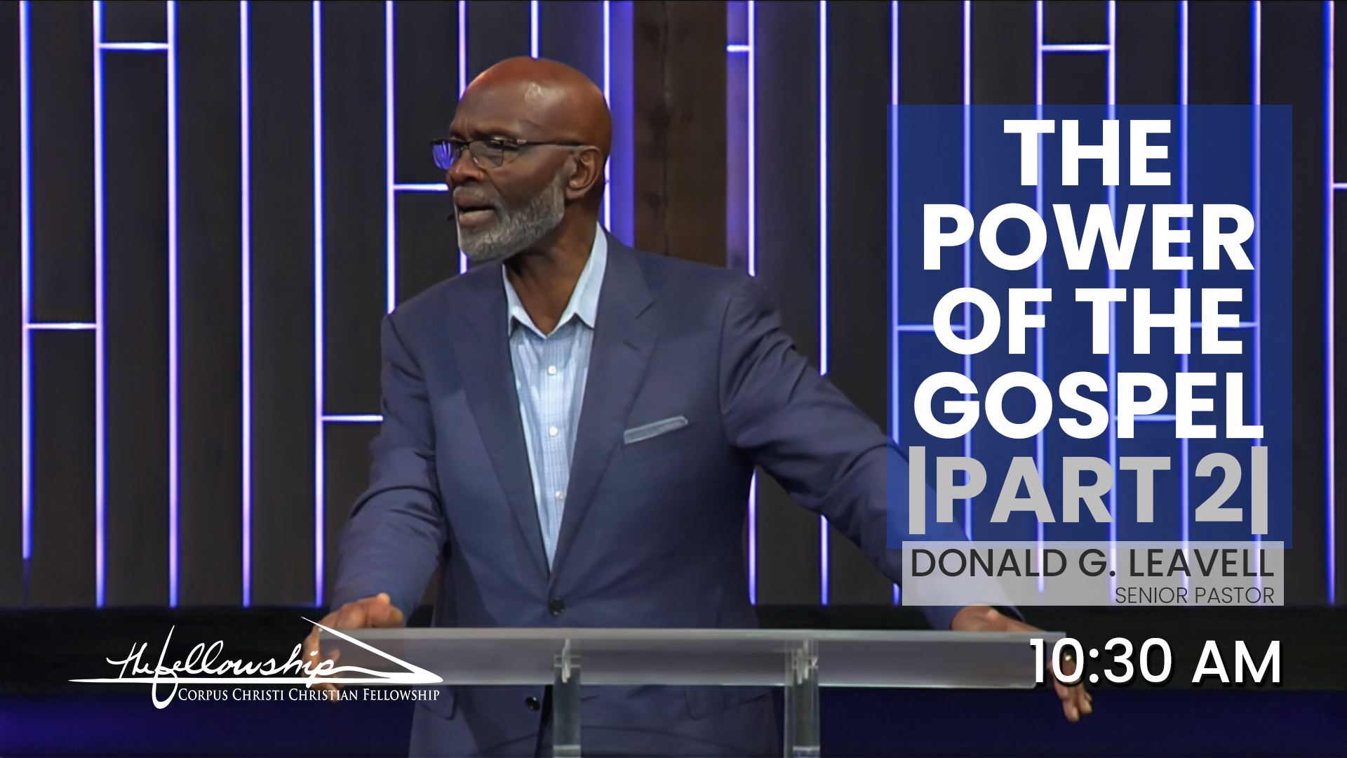 THE POWER OF THE GOSPEL, Part 2   10:30 AM  4/21/24 - Video episode artwork