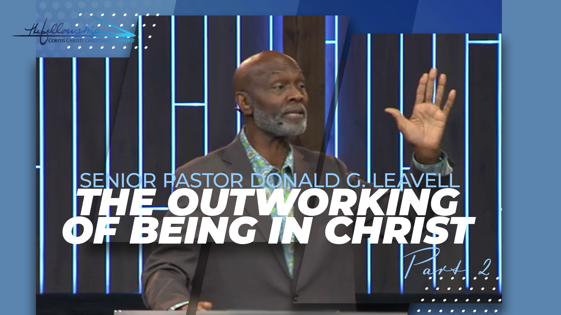 The Outworking Of Being In Christ, Part 2  9:00 a.m.  1/1/23  - Video episode artwork