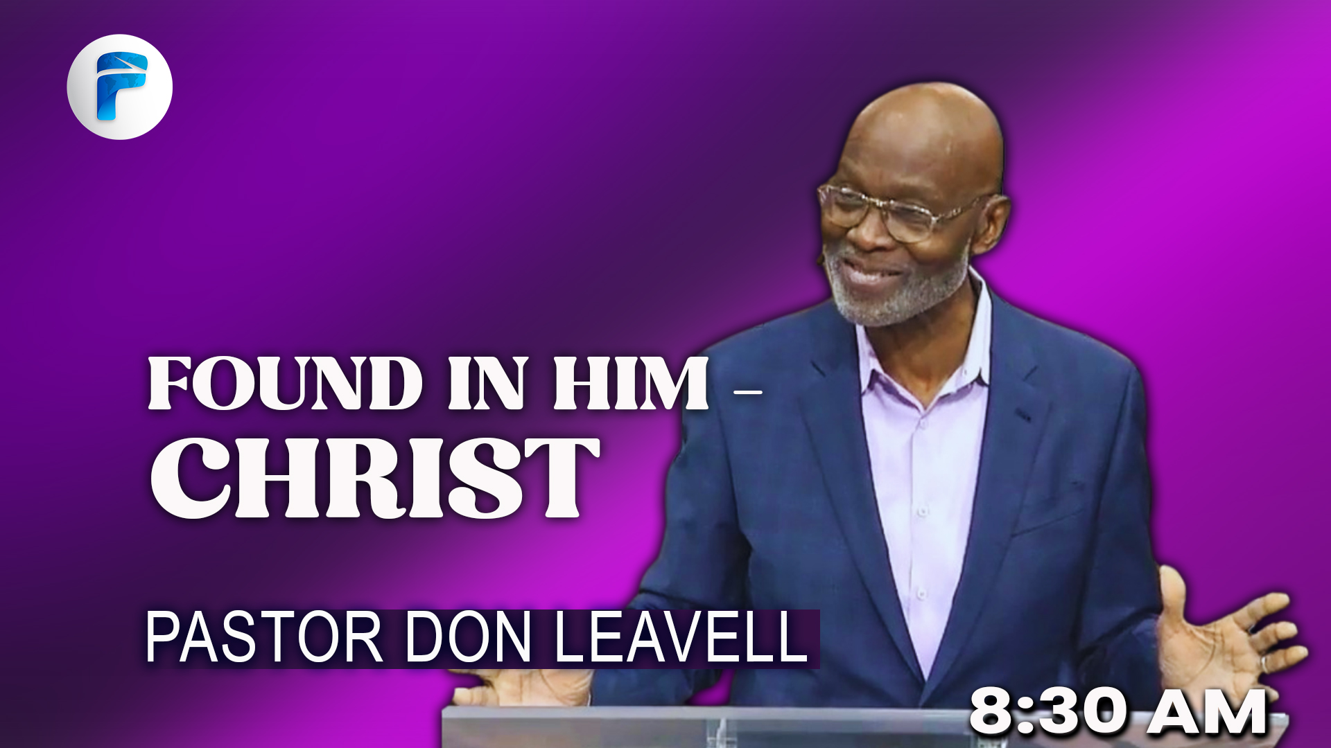 FOUND IN HIM - CHRIST  8:30AM  4/12/26 - Audio episode artwork