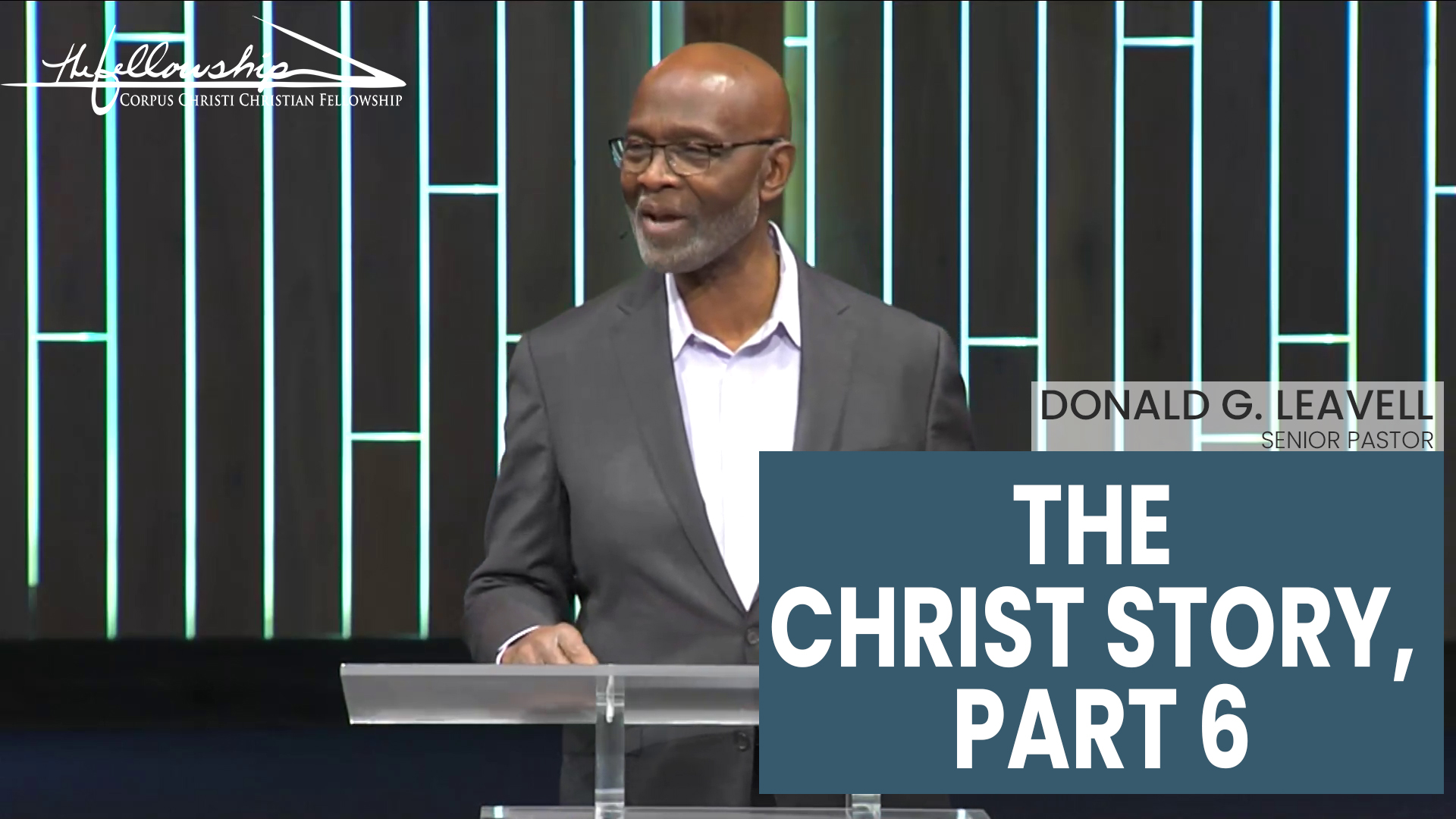THE CHRIST STORY, PART 6  7:00 PM 1/8/25 - Video episode artwork
