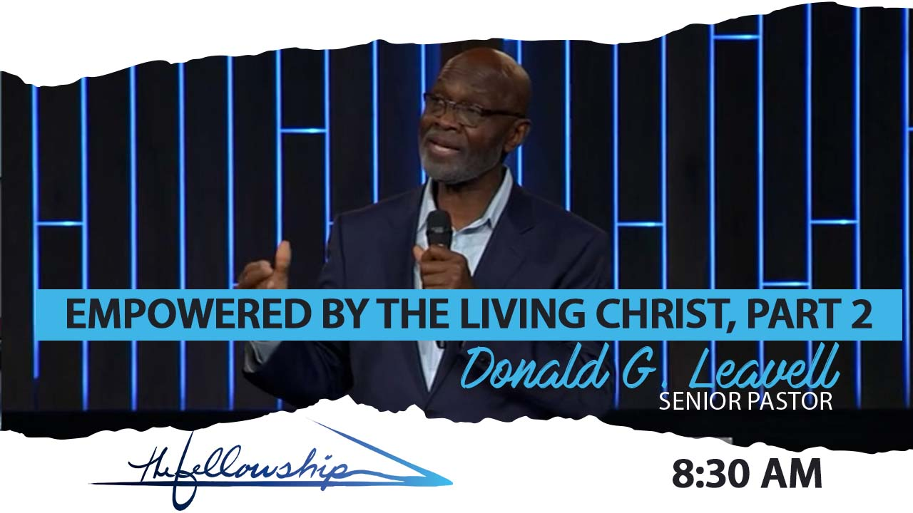 Empowered By The Living Christ, Part 2 8:30 a.m. 1/23/22 - Audio episode artwork
