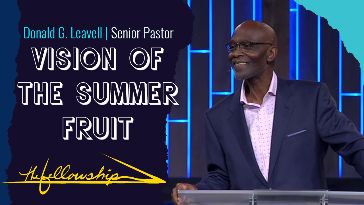 Vision Of The Summer Fruit 8:30 a.m. 11/22/20 - Video episode artwork