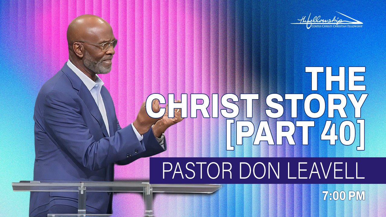 THE CHRIST STORY, PART 40   7:00 PM  9/17/25 - Audio episode artwork