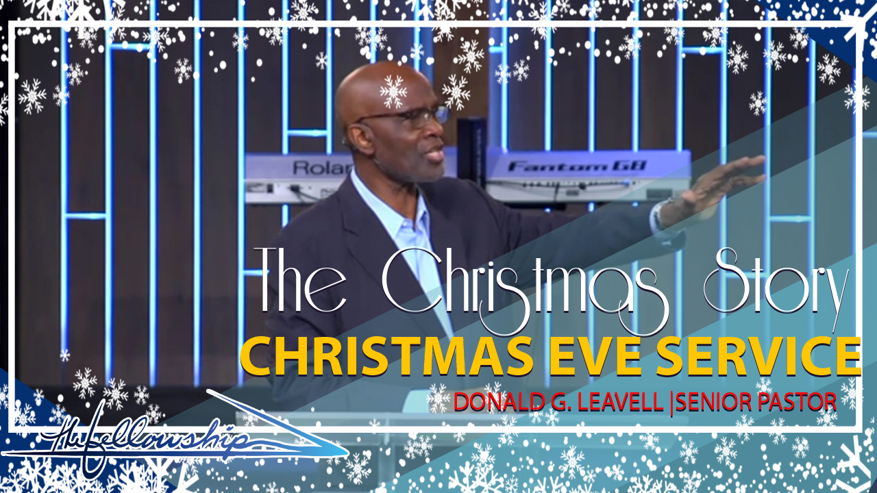 The Christmas Story | Christmas Eve Service  7:00 p.m.  12/24/20 - Video episode artwork