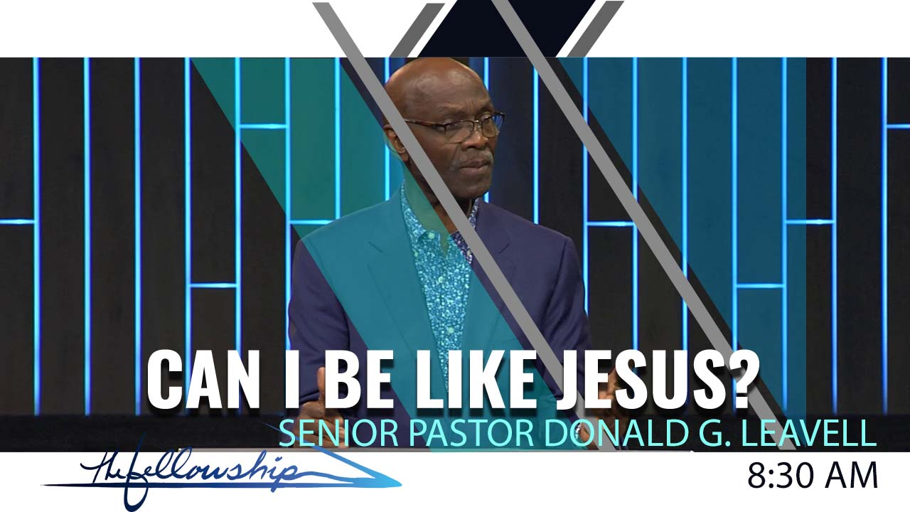 Can I Be Like Jesus? 8:30 a.m. 8/28/22 - Video episode artwork