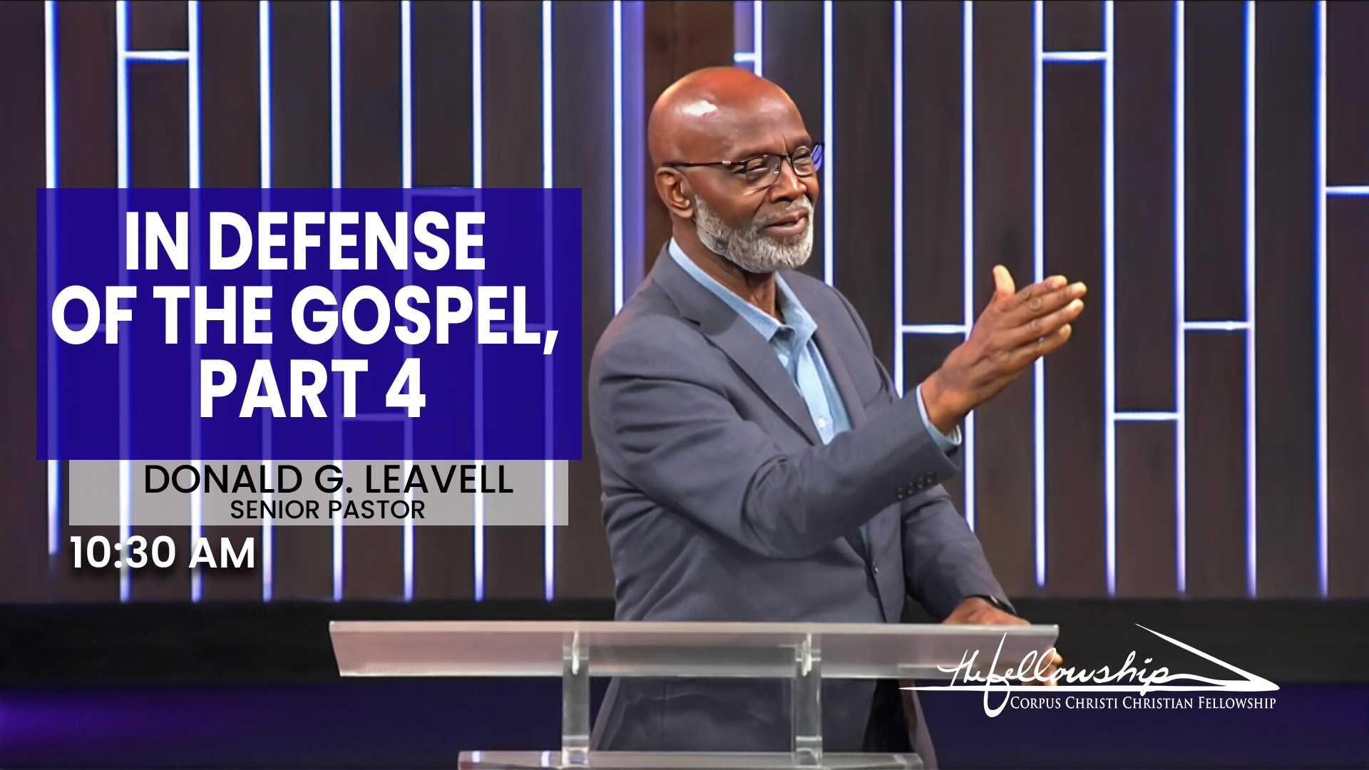 IN DEFENSE OF THE GOSPEL, PART 4  10:30 AM  8/18/24 - Audio episode artwork
