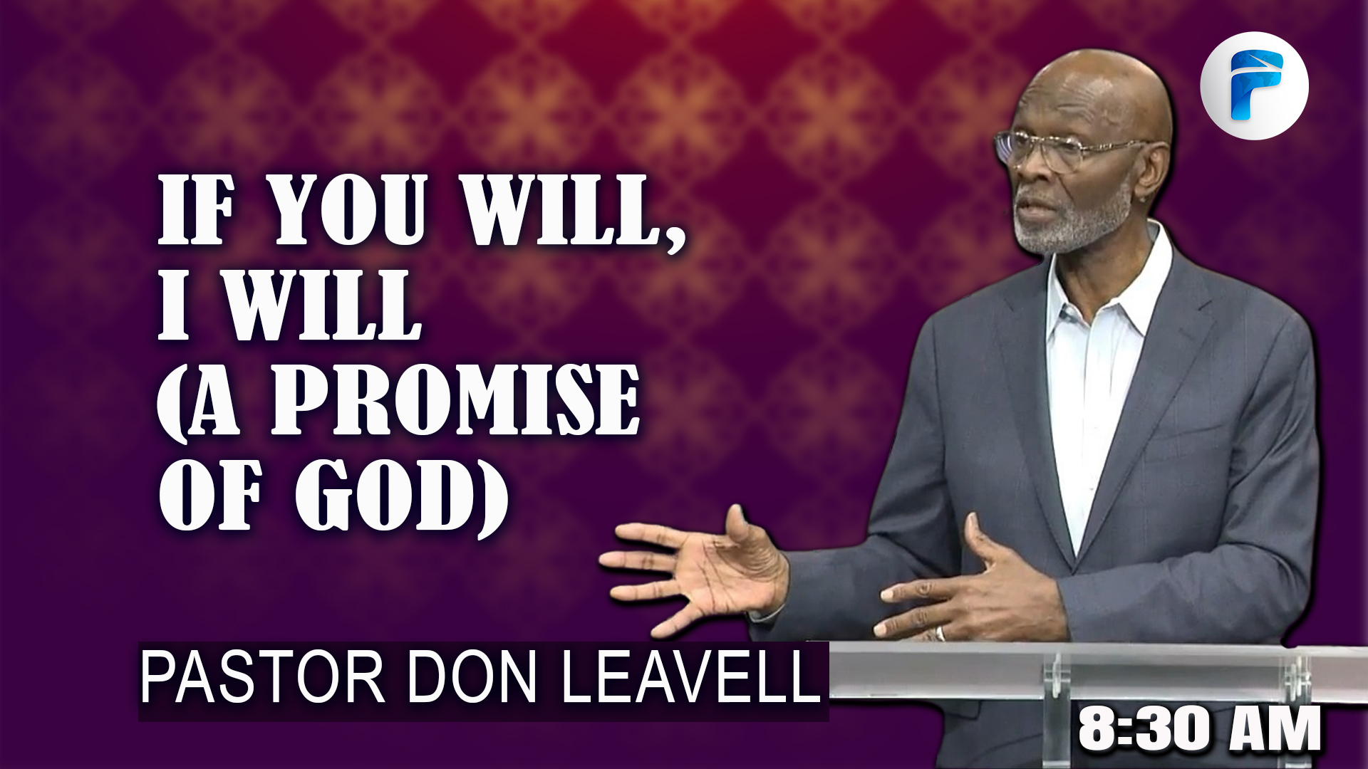 IF YOU WILL- I WILL (A PROMISE OF GOD)  8:30 AM  3/1/26 - Video episode artwork