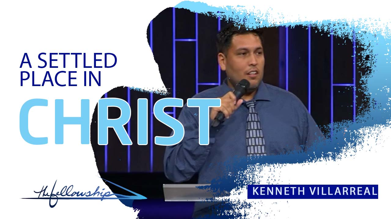 A Settled Place In Christ   12:30 p.m.  9/19/21 - Video episode artwork