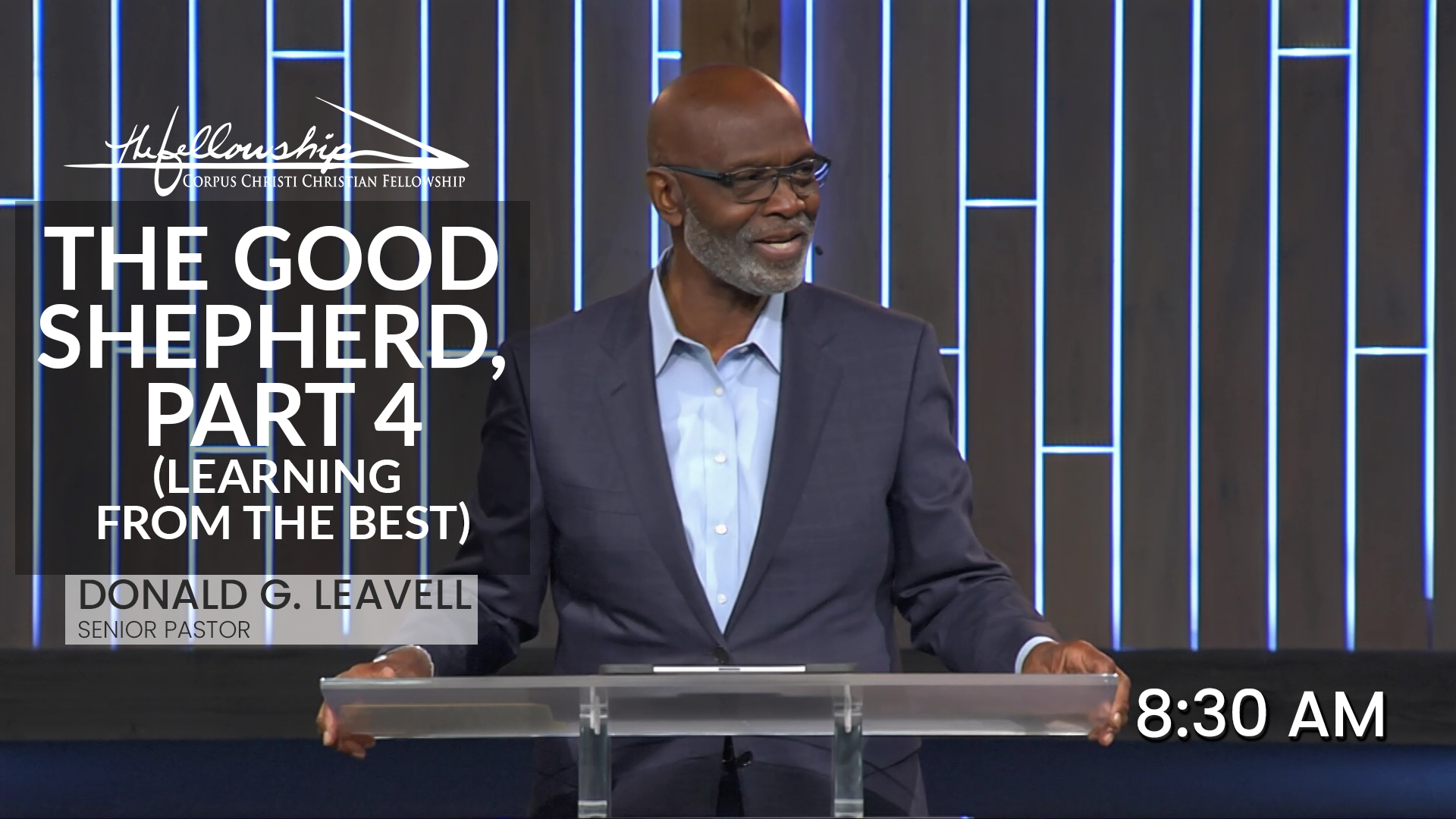 THE GOOD SHEPHERD, Part 4 (LEARNING FROM THE BEST)  8:30 AM  7/7/24 - Video episode artwork