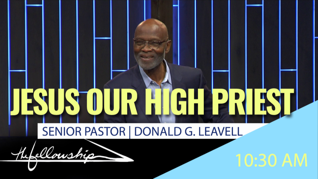 Jesus Our High Priest  10:30 a.m.  8/14/22 - Audio episode artwork