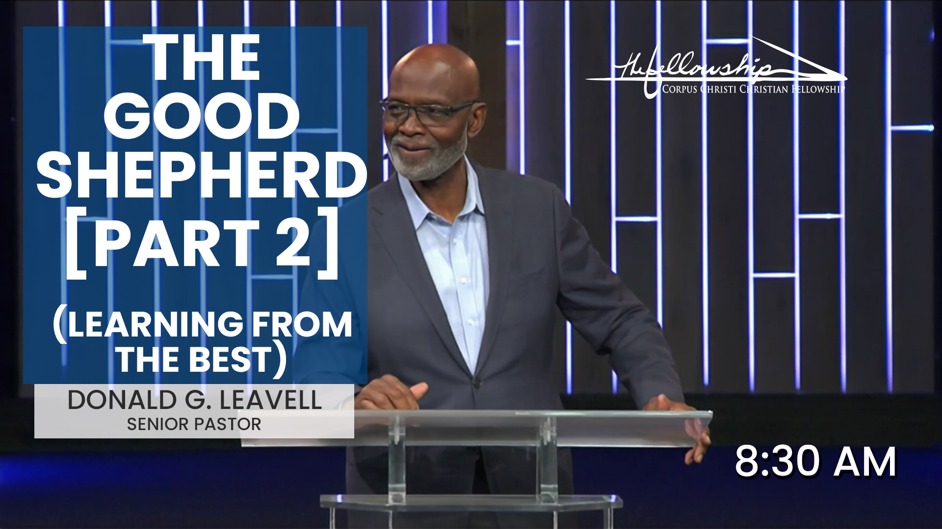 THE GOOD SHEPHERD, Part 2  (LEARNING FROM THE BEST)  8:30 AM  6/23/24 - Audio episode artwork