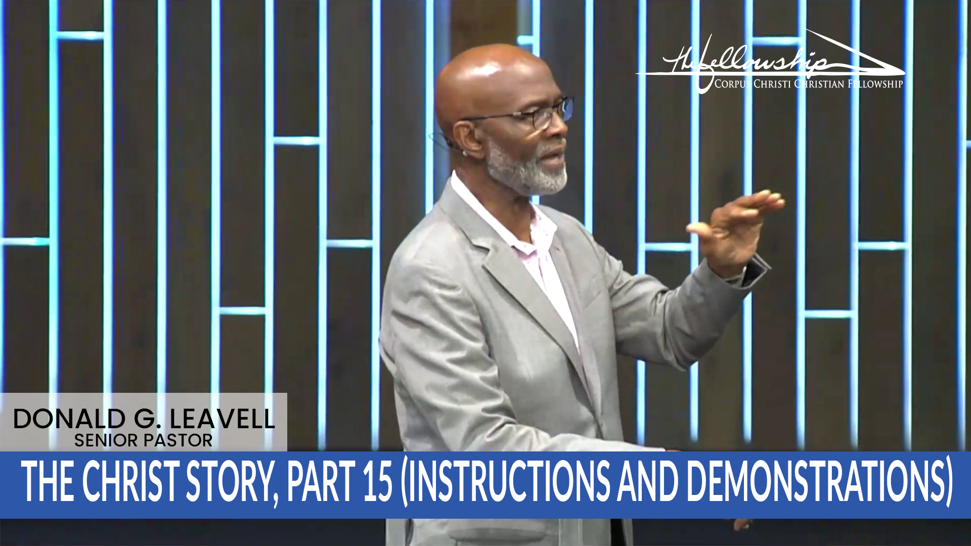 THE CHRIST STORY, PART 15 (INSTRUCTIONS AND DEMONSTRATIONS)   7:00 PM  2/12/25 - Video episode artwork