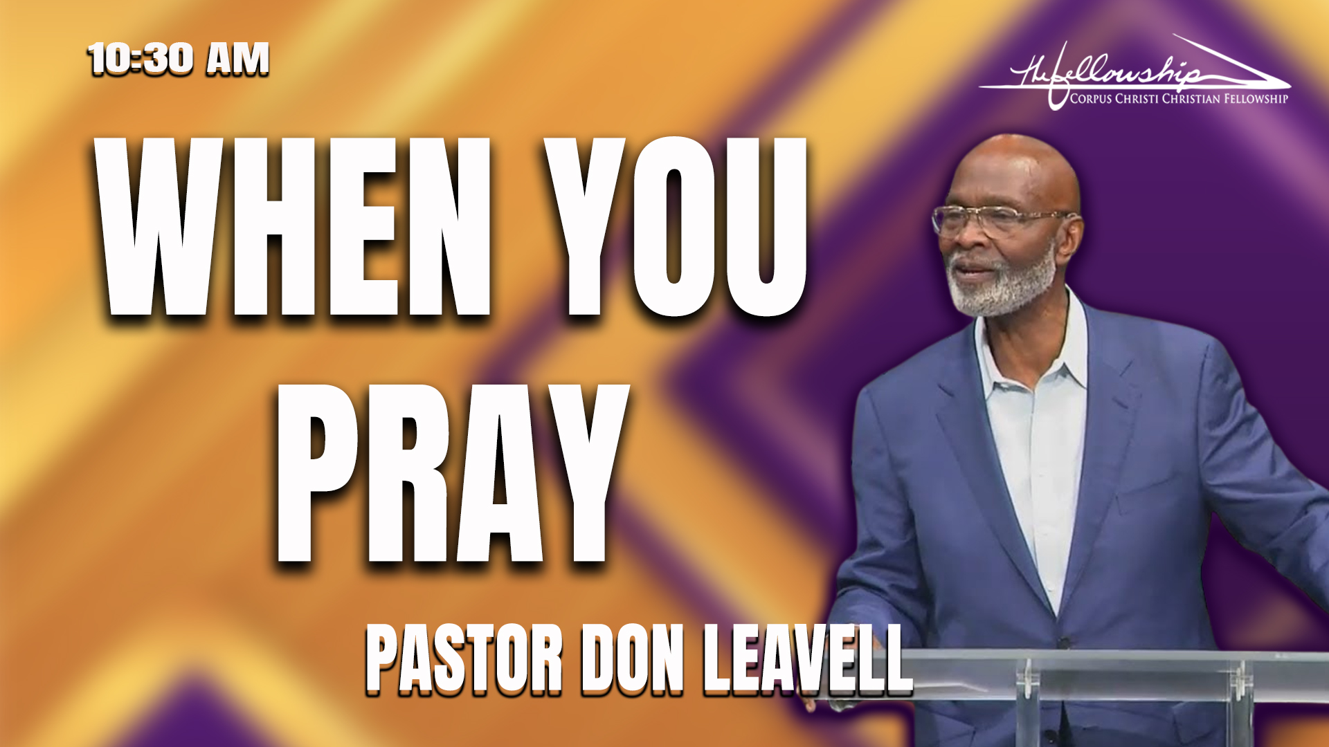 WHEN YOU PRAY 10:30 AM 11/23/25 - Audio episode artwork