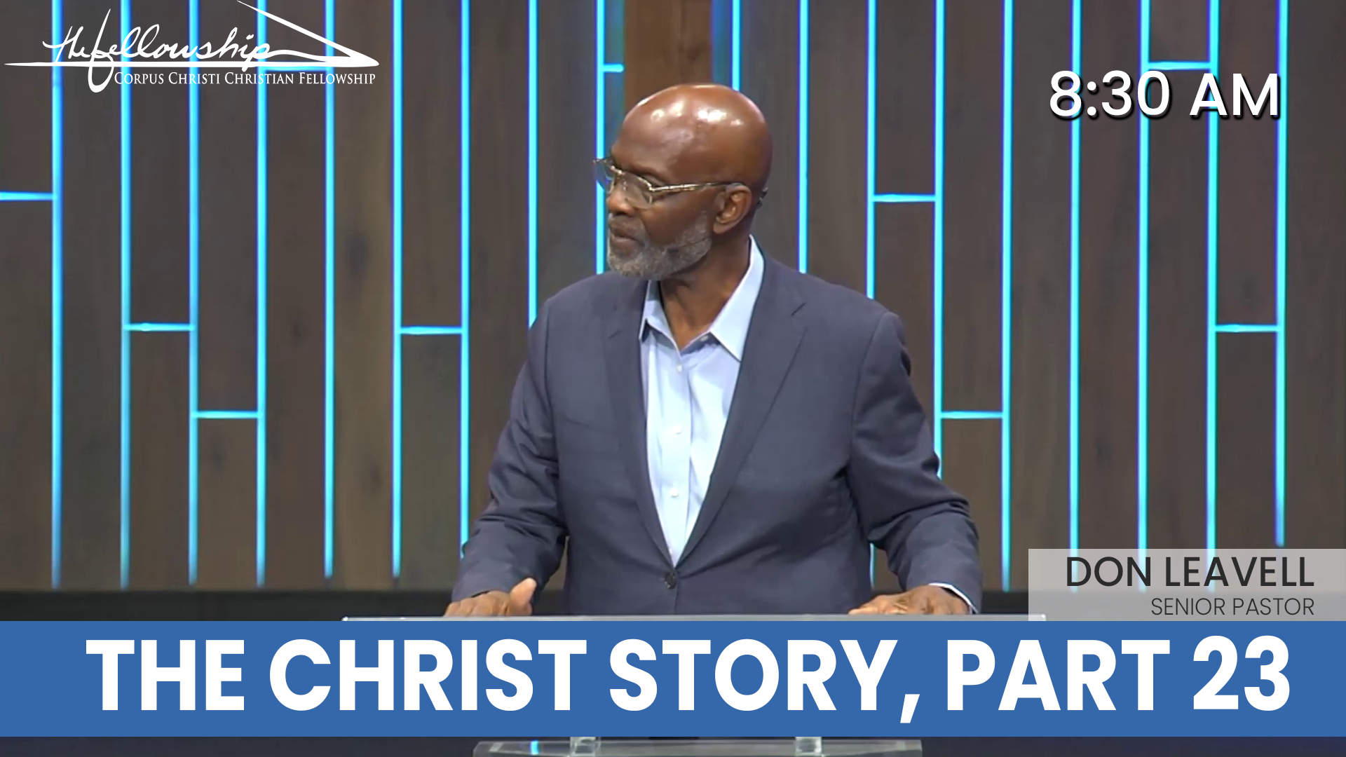 THE CHRIST STORY, PART 23  8:30 AM  5/25/25 - Audio episode artwork