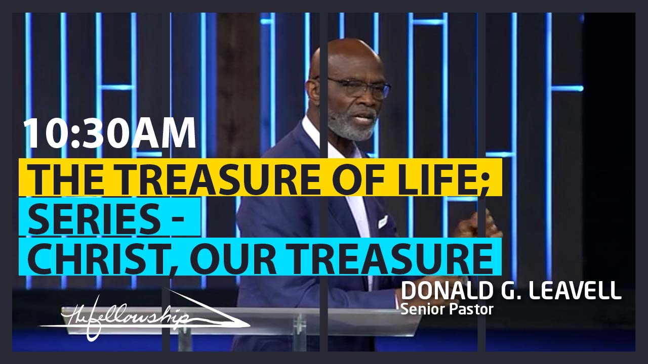The Treasure Of Life; Series - Christ, Our Treasure 10:30 a.m.  11/28/21 - Audio episode artwork