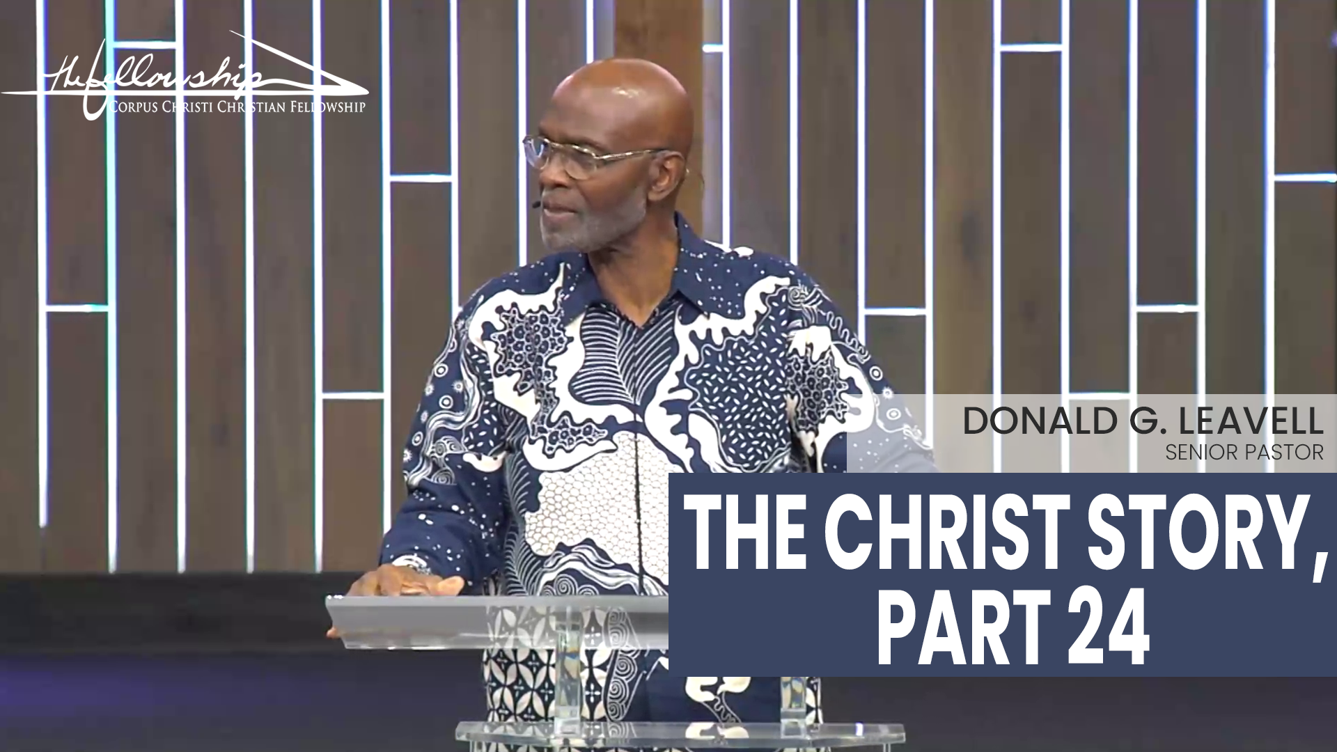 THE CHRIST STORY, PART 24  7:00 PM  5/28/25 - Video episode artwork