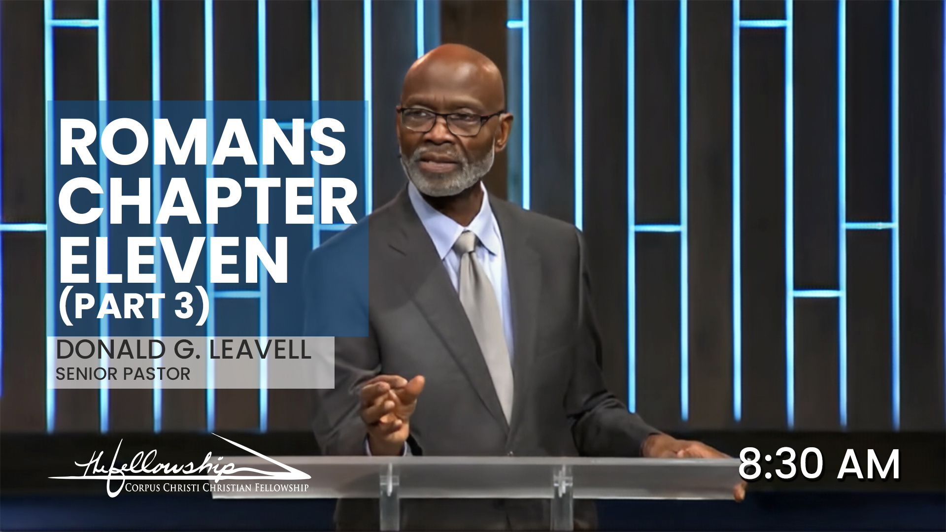Romans Chapter Eleven, Part 3 8:30  a.m. 9/17/23 - Video episode artwork