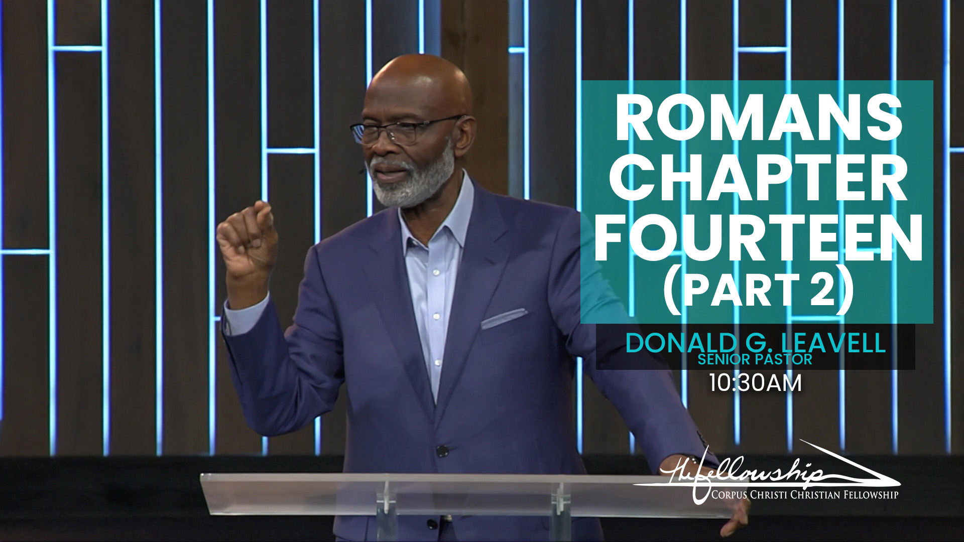 Romans Chapter Fourteen, Part 2 10:30 AM 12/10/23 - Video episode artwork