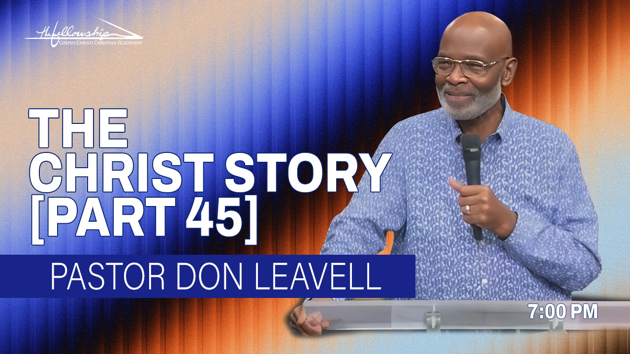 THE CHRIST STORY, PART 45  7:00 PM  10/22/25 - Audio episode artwork
