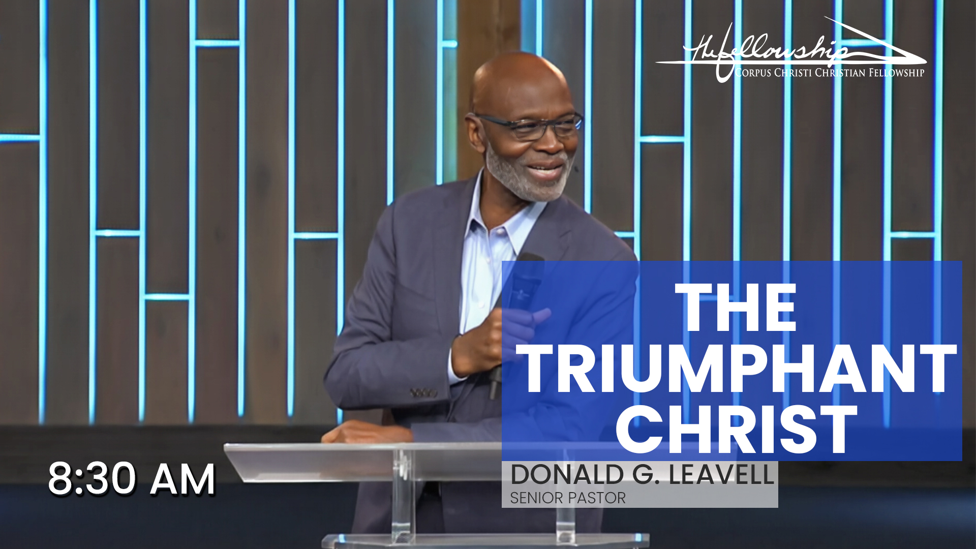 THE TRIUMPHANT CHRIST  8:30 AM  7/14/24 - Video episode artwork