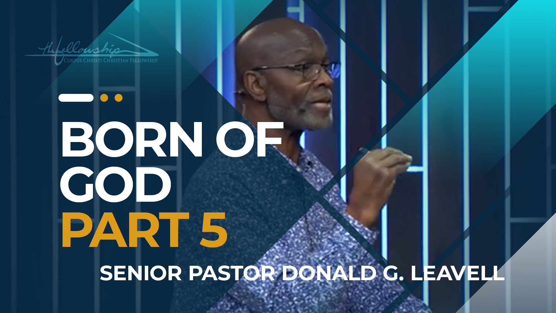 Born Of God, Part 5  7:00 p.m.  1/18/23 - Video episode artwork