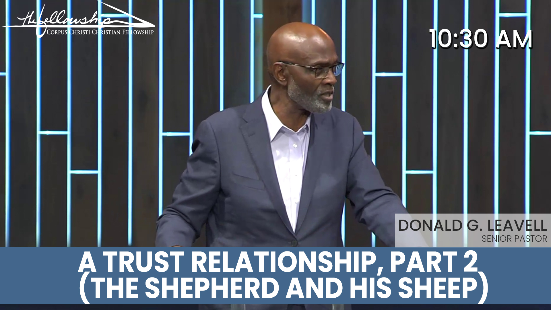 A TRUST RELATIONSHIP, PART 2 (THE SHEPHERD AND HIS SHEEP)   10:30 AM  11/24/24 - Audio episode artwork