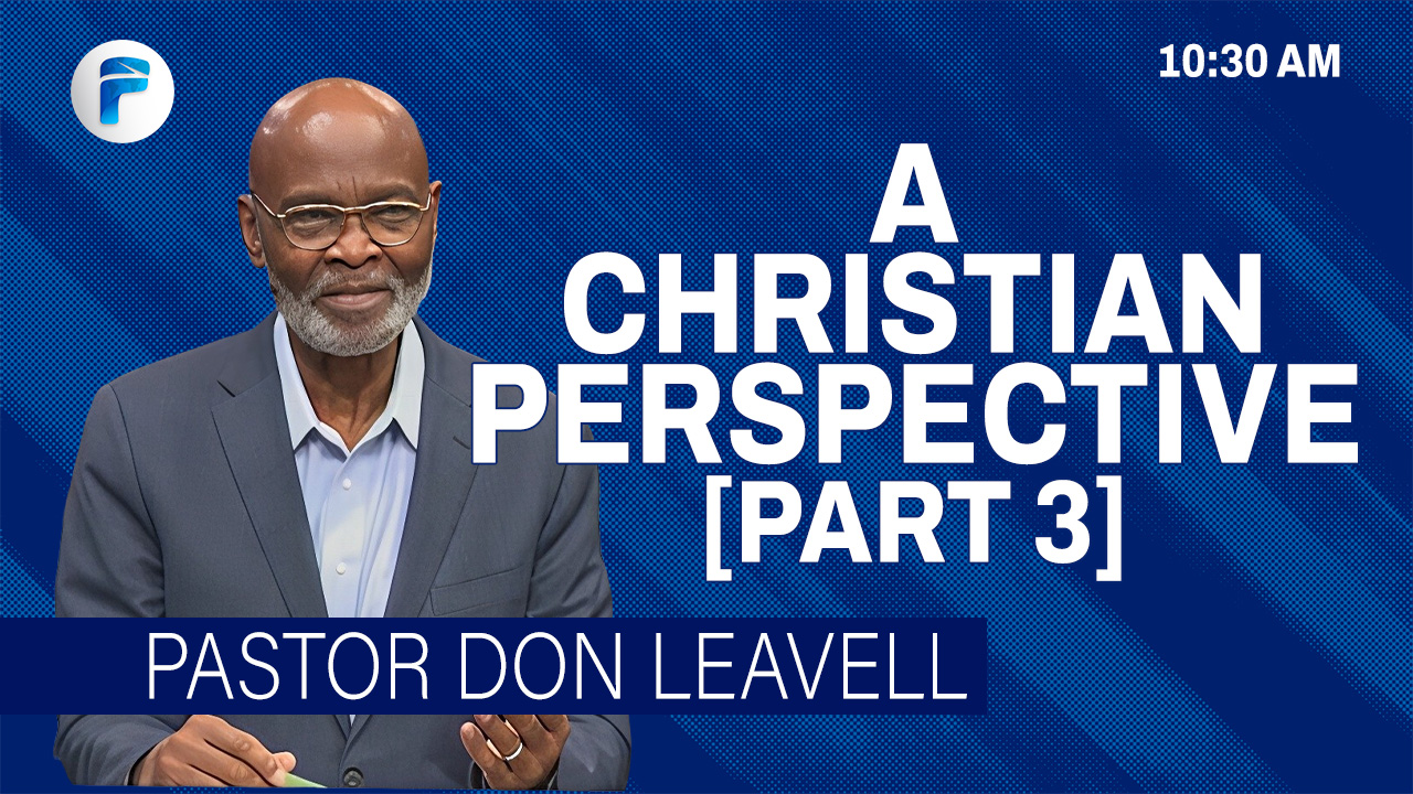 A CHRISTIAN PERSPECTIVE, PART 3  10:30 AM  1/11/26 - Audio episode artwork