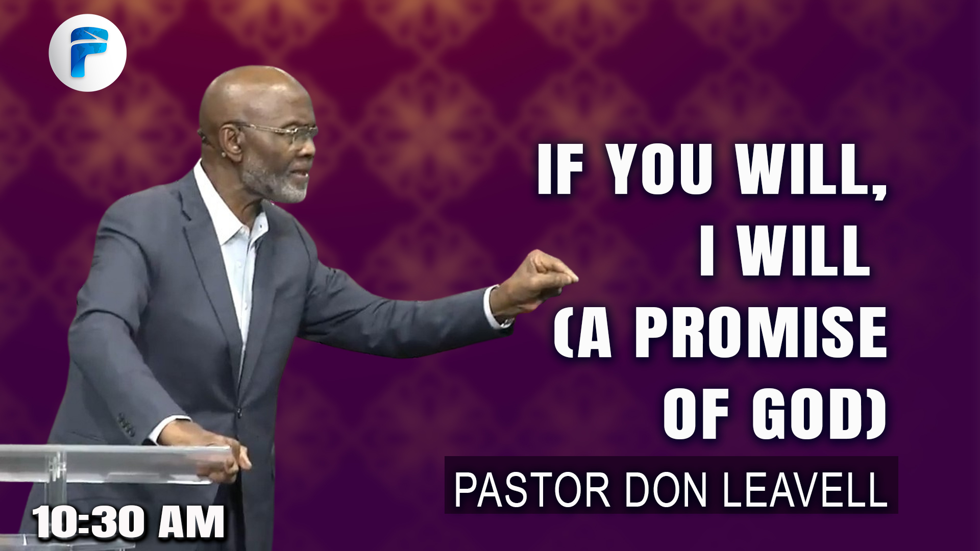 IF YOU WILL- I WILL (A PROMISE OF GOD) 10:30 AM 3/1/26 - Video episode artwork