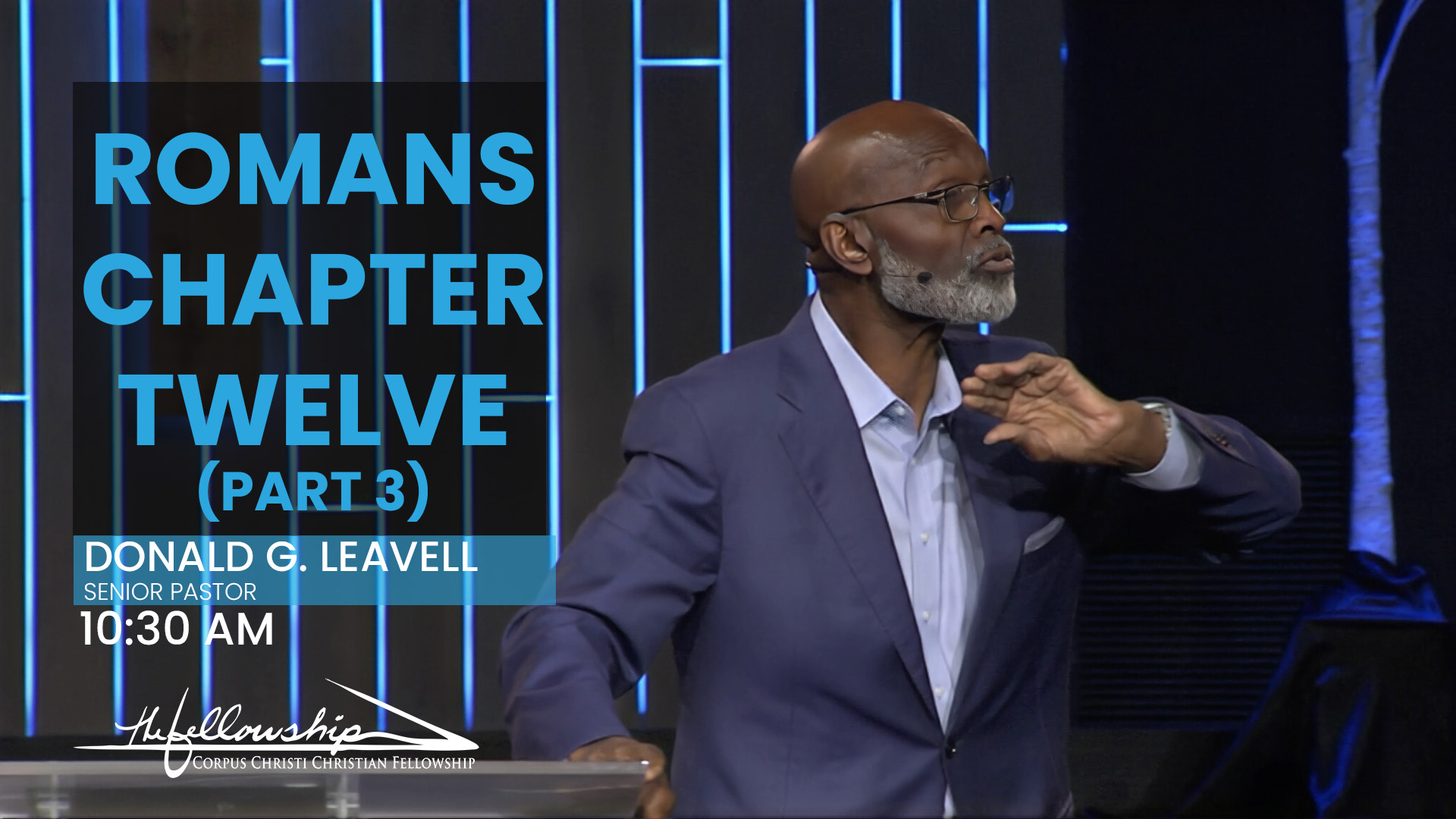 Romans Chapter Twelve, Part 3 10:30 AM 11/19/23 - Video episode artwork
