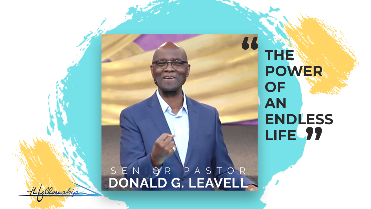THE POWER OF AN ENDLESS LIFE. 10:30 a.m.  4/5/20 - Video episode artwork