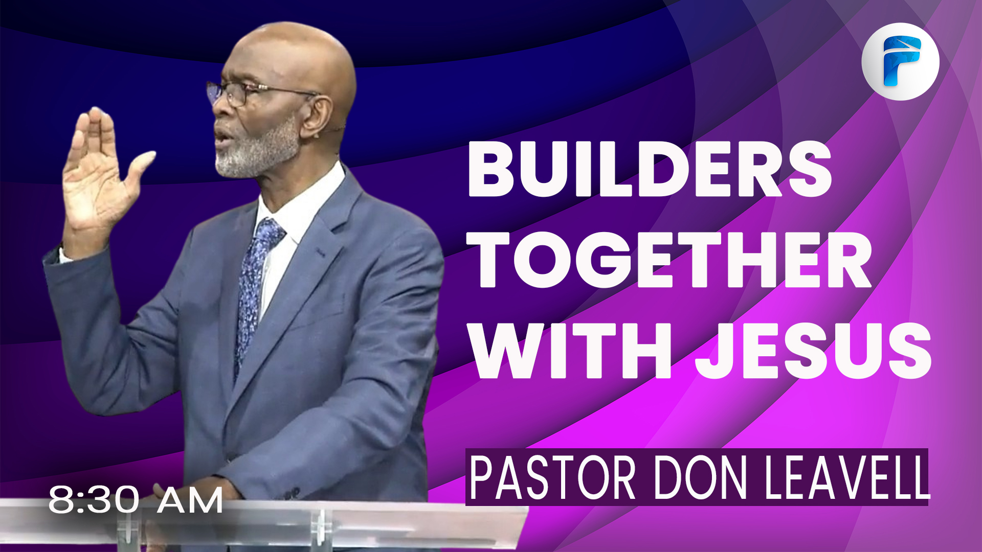 BUILDERS TOGETHER WITH JESUS  8:30 AM  5/10/26 - Audio episode artwork