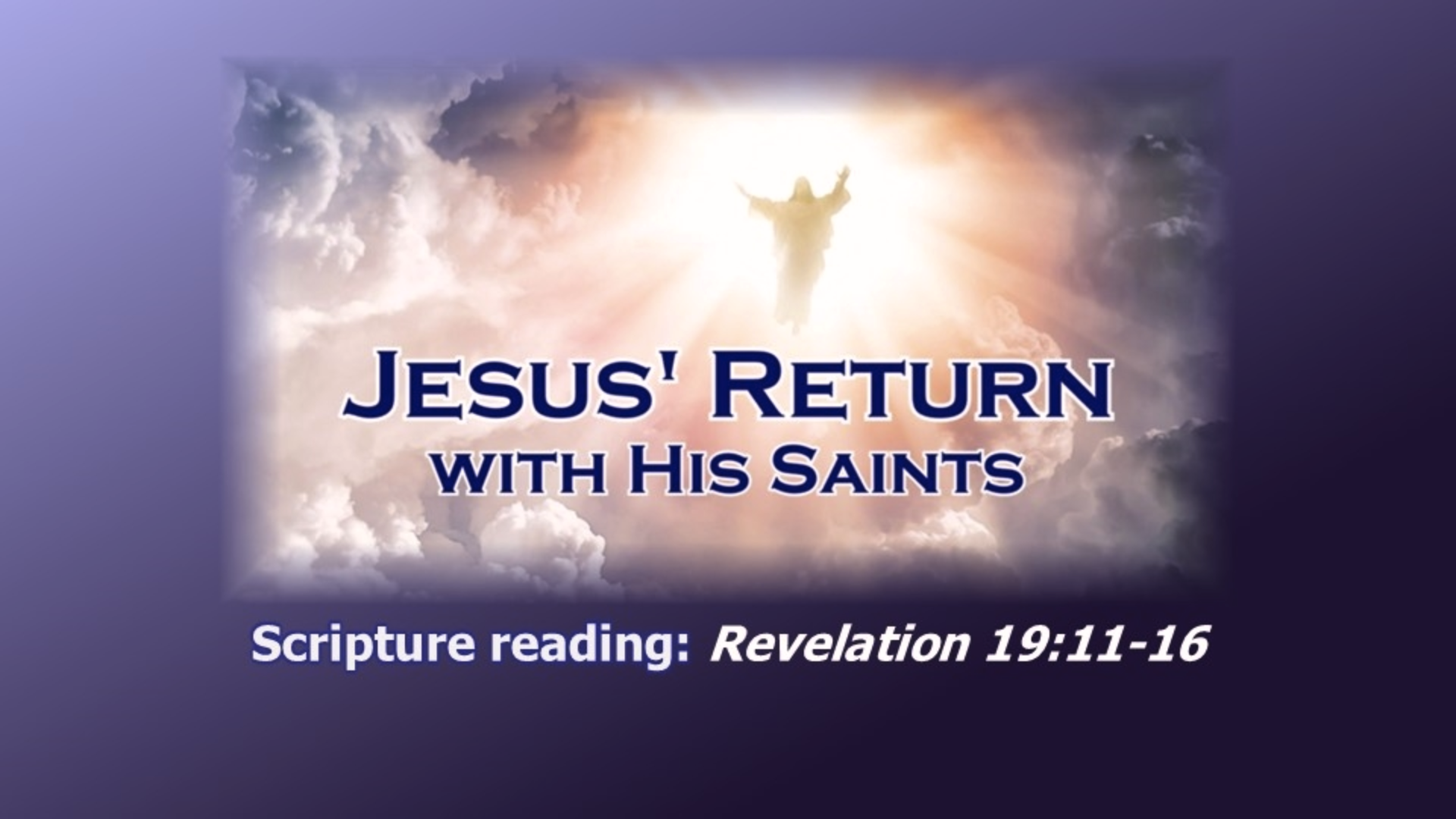 Jesus' Return With His Saints