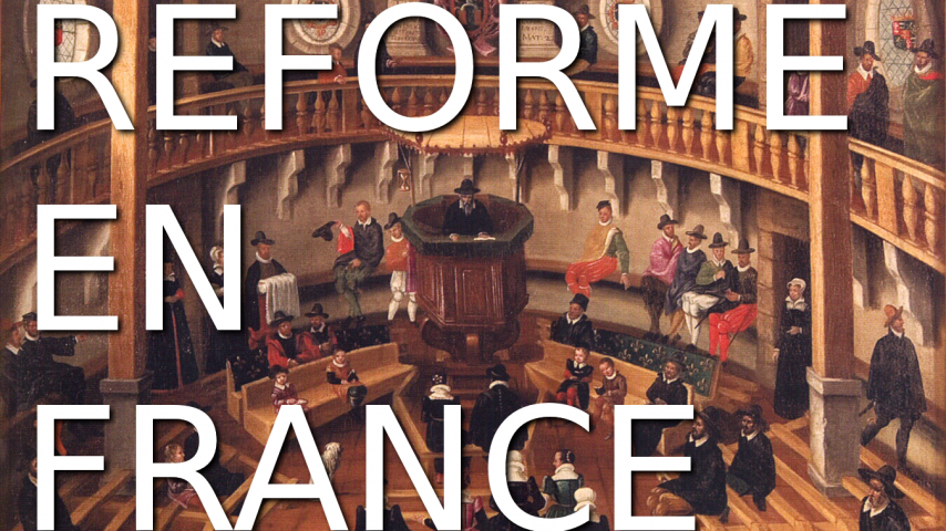 #44 - L'histoire de la réforme en France