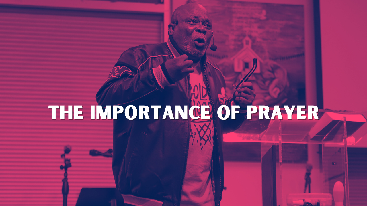 The Importance of Prayer - Audio
