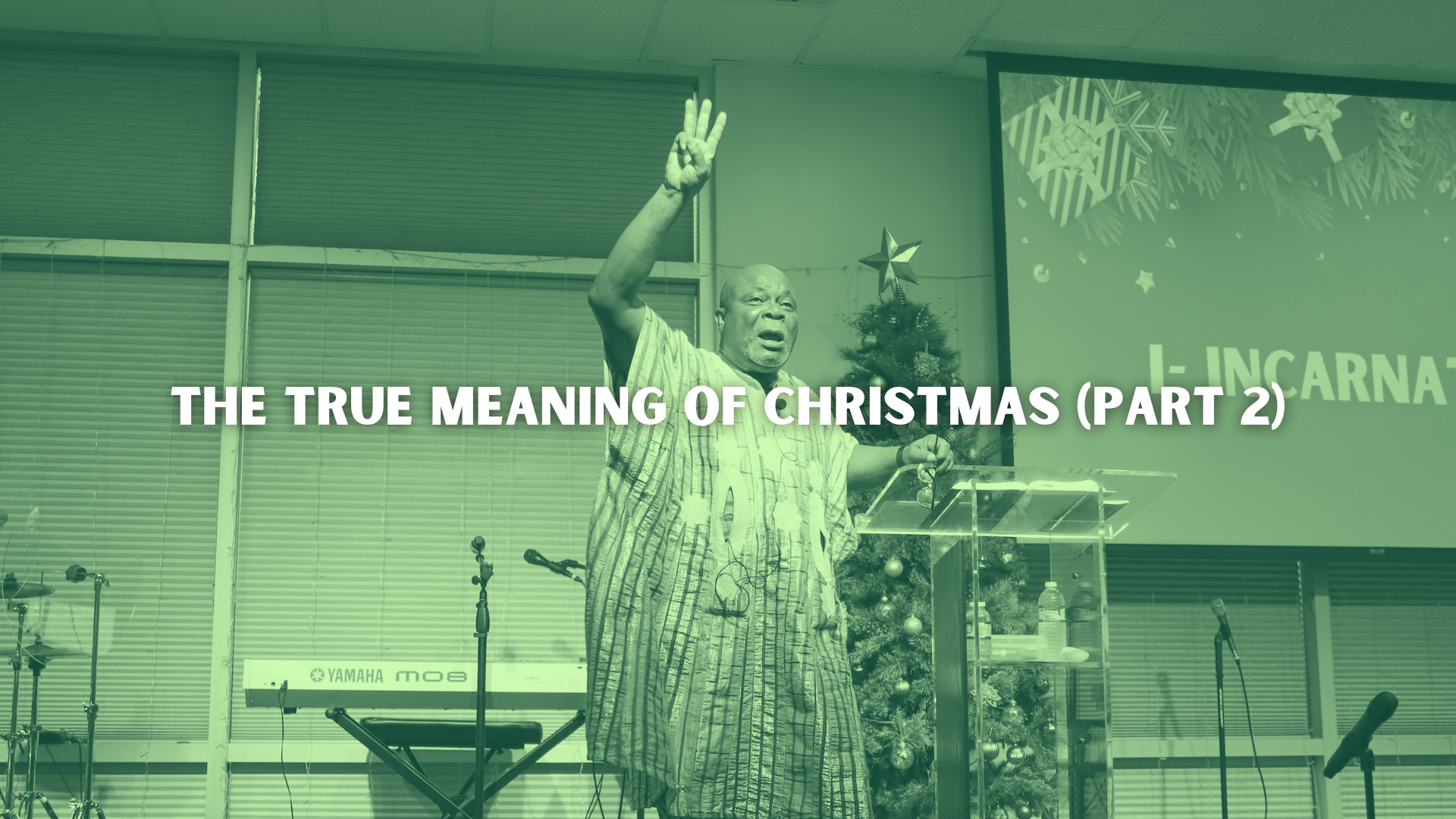 The True Meaning of Christmas ( Part 2) - Audio