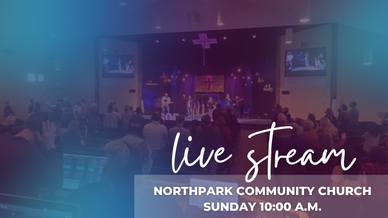 Northpark Livestream