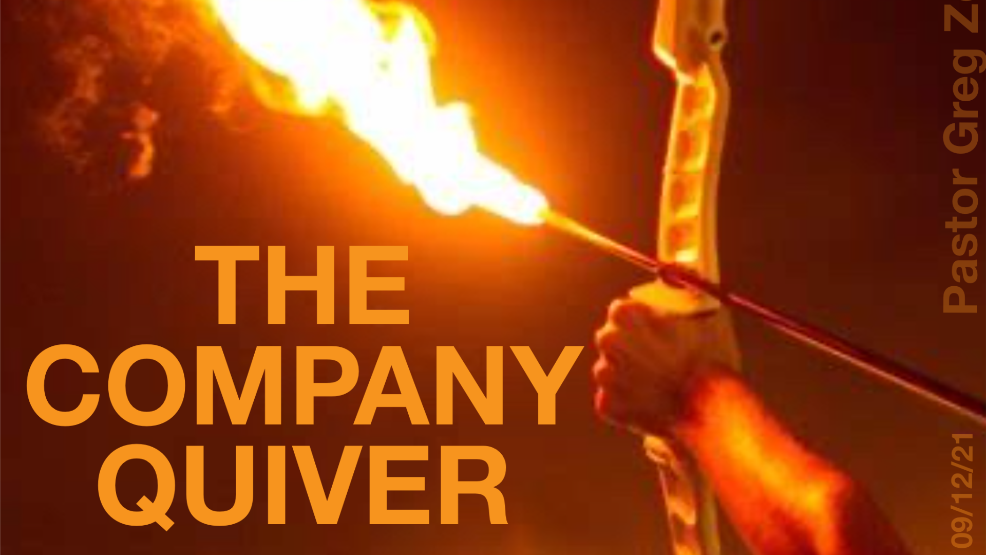 The Company Quiver | Pastor Greg Zoschak