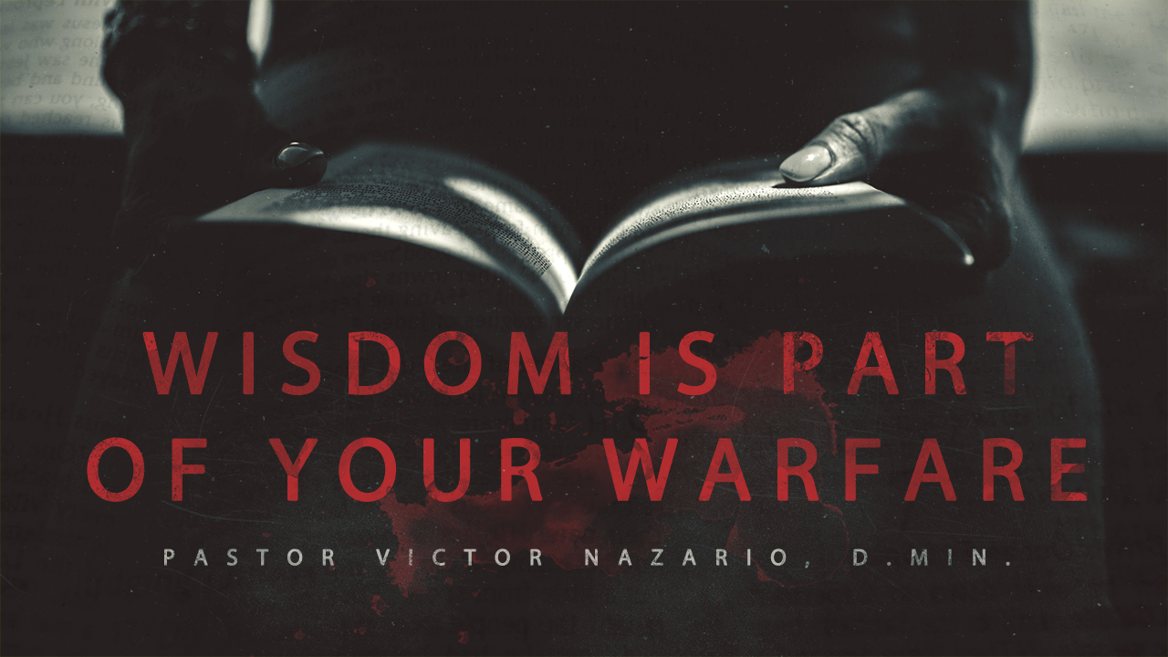 Wisdom is Part of Your Warfare - Video episode artwork