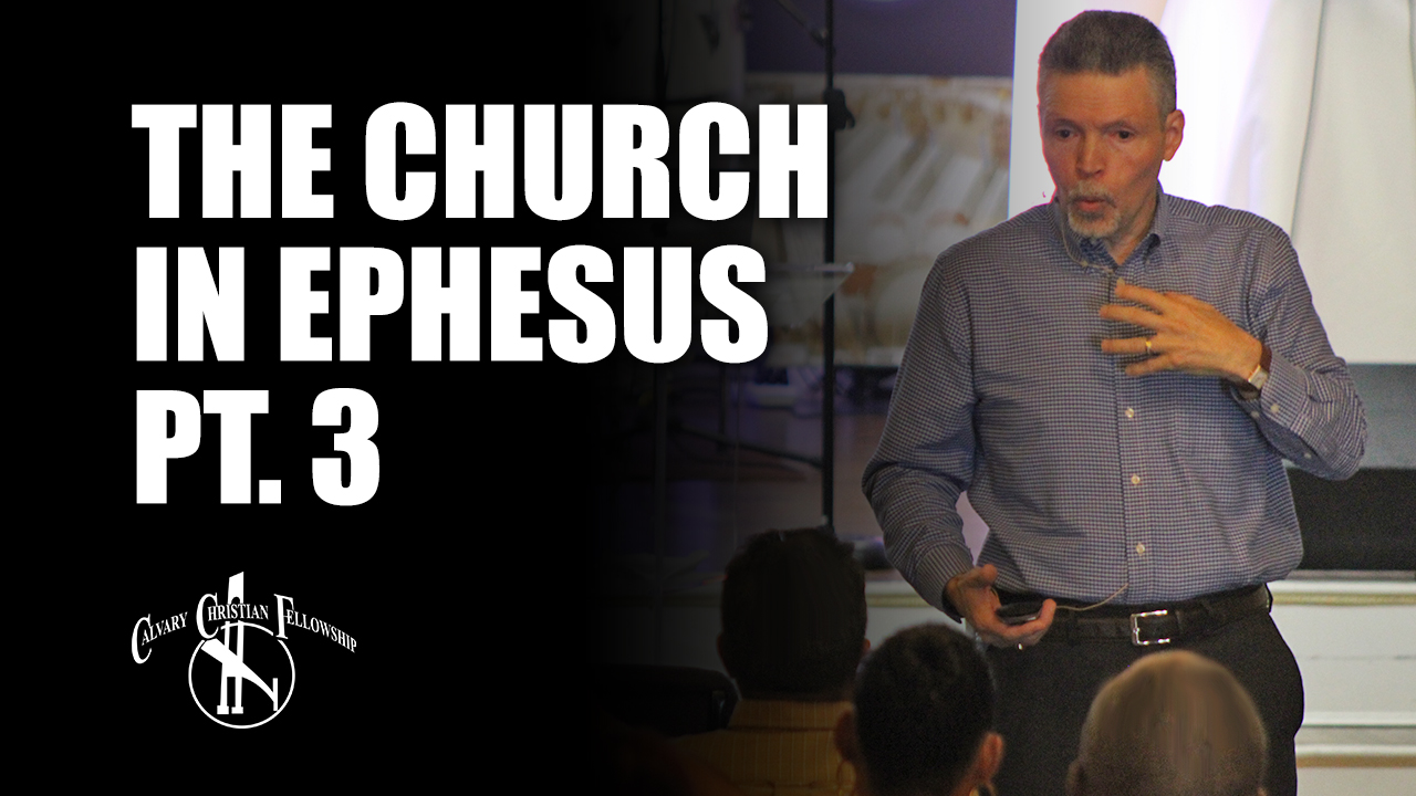 The Church in Ephesus, Pt. 3 - Video episode artwork