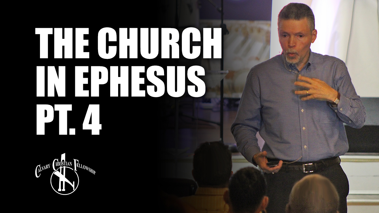 The Church in Ephesus, Pt. 4 - Video episode artwork
