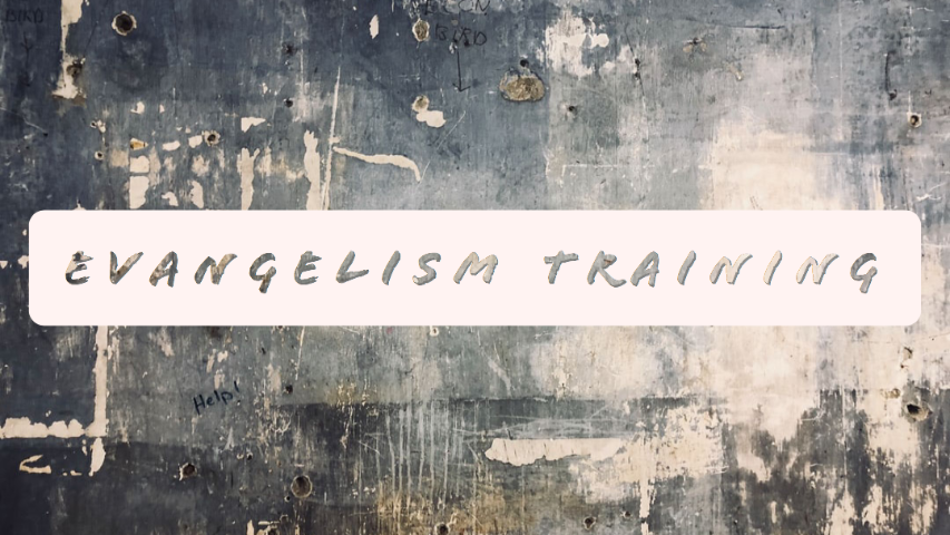Evangelism Training- Keith Dollar