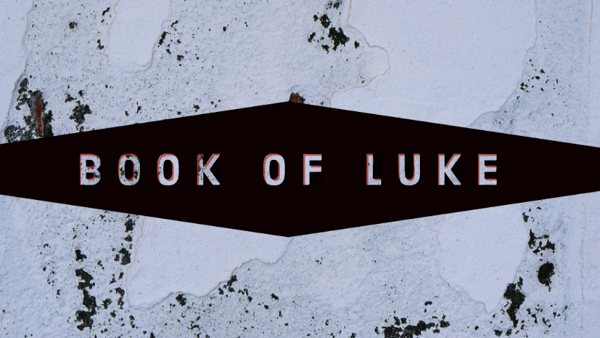 Jesus Came to Seek And Save the Lost- Luke 1-9