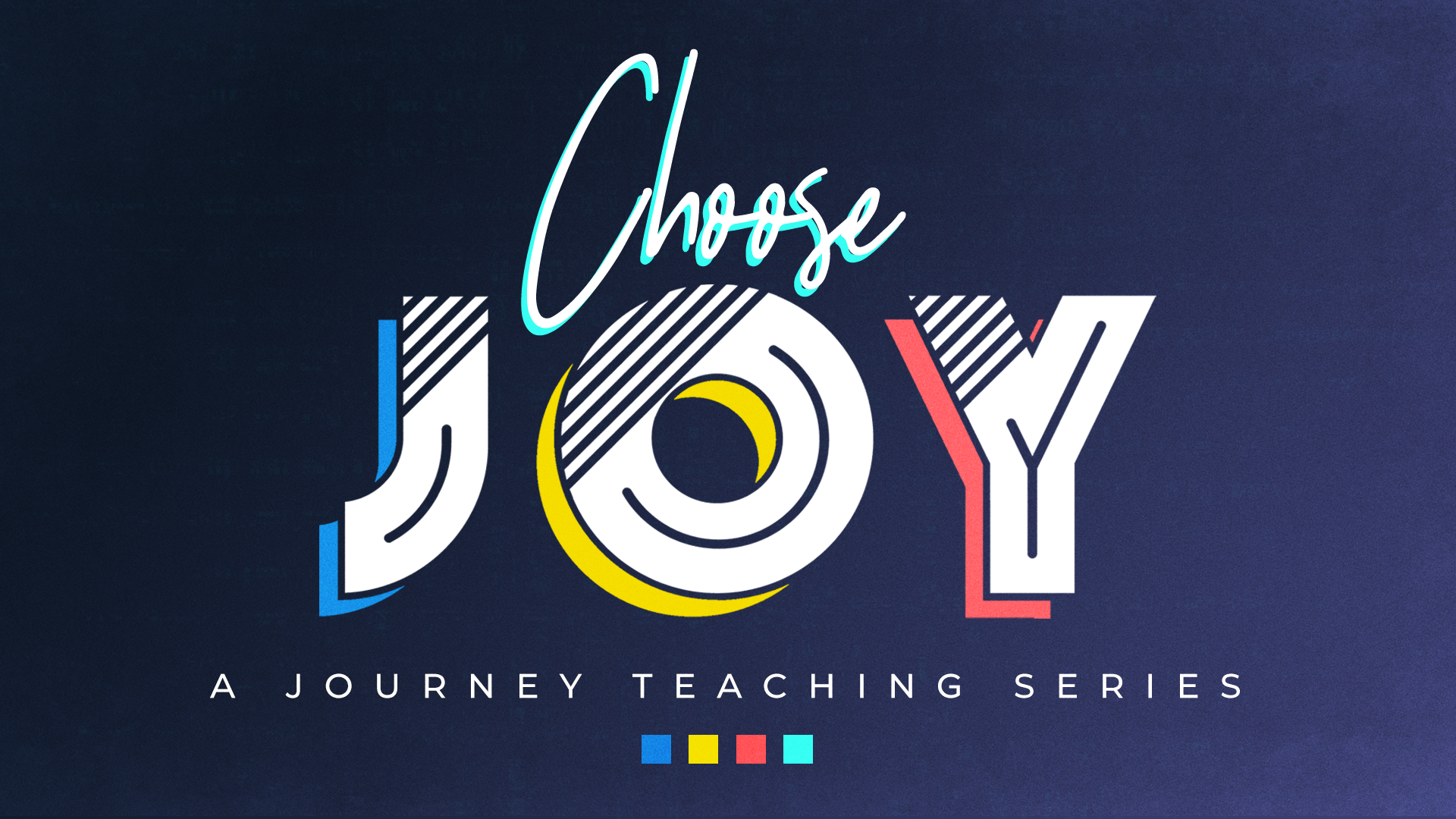 'Choose Joy - Week 4' - 8.31.2025 episode artwork