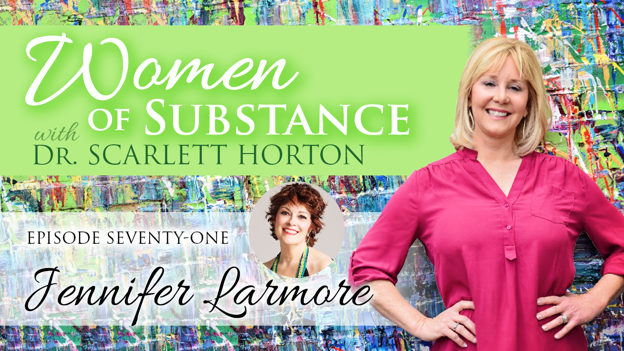 Women of Substance with Dr. Scarlett Horton