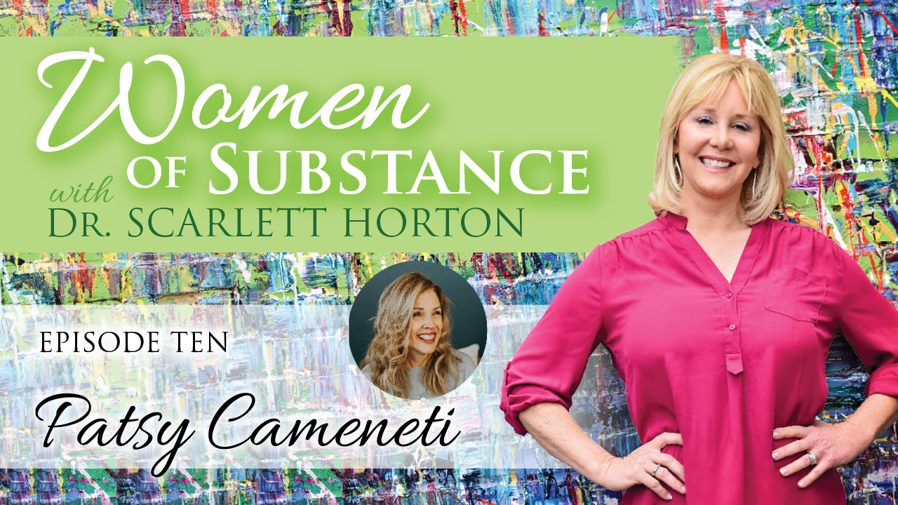 Women of Substance with Dr. Scarlett Horton